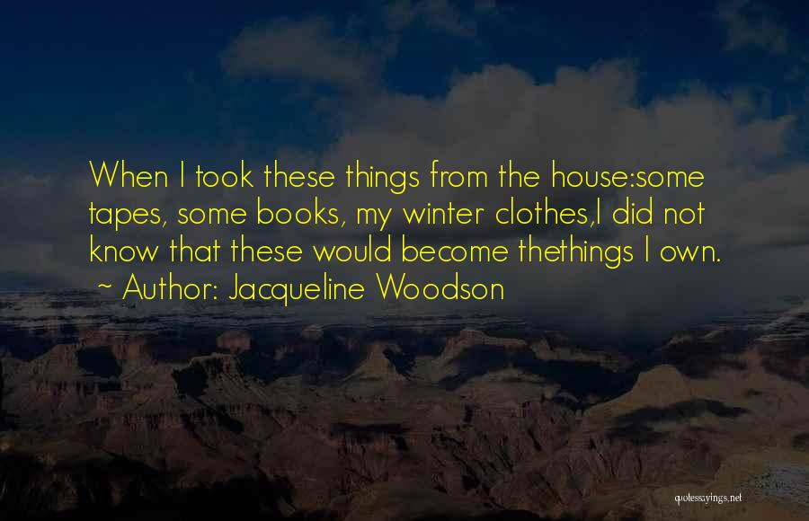 Jacqueline Woodson Quotes 1971286
