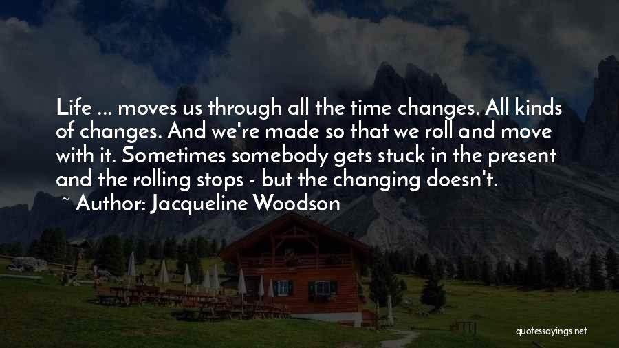 Jacqueline Woodson Quotes 1981101