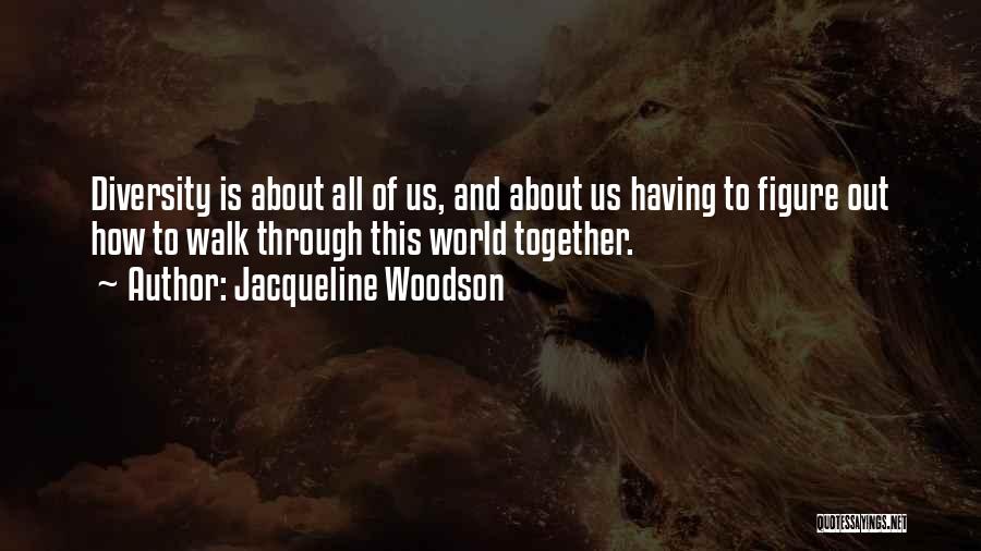 Jacqueline Woodson Quotes 2094861