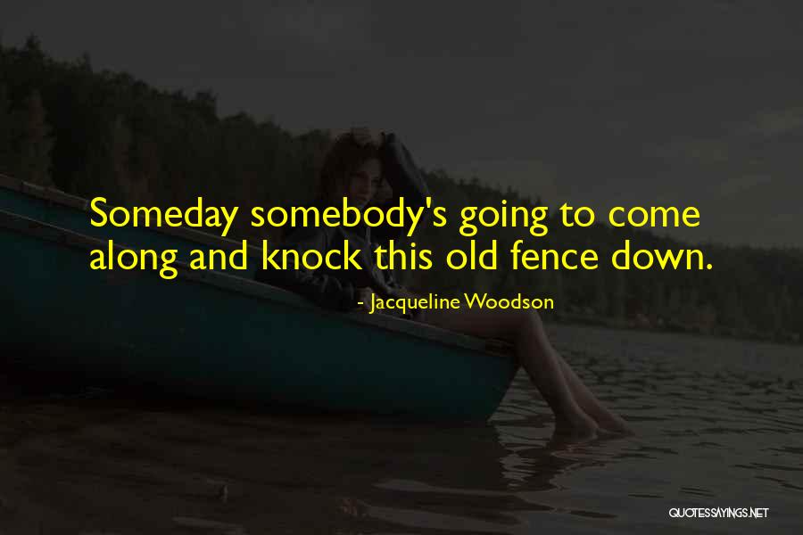 Jacqueline Woodson Quotes 2101188 Jacqueline Woodson Quotes 2101188