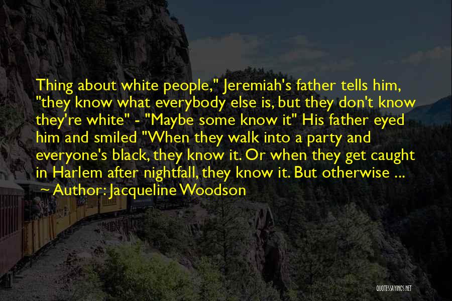 Jacqueline Woodson Quotes 2156990