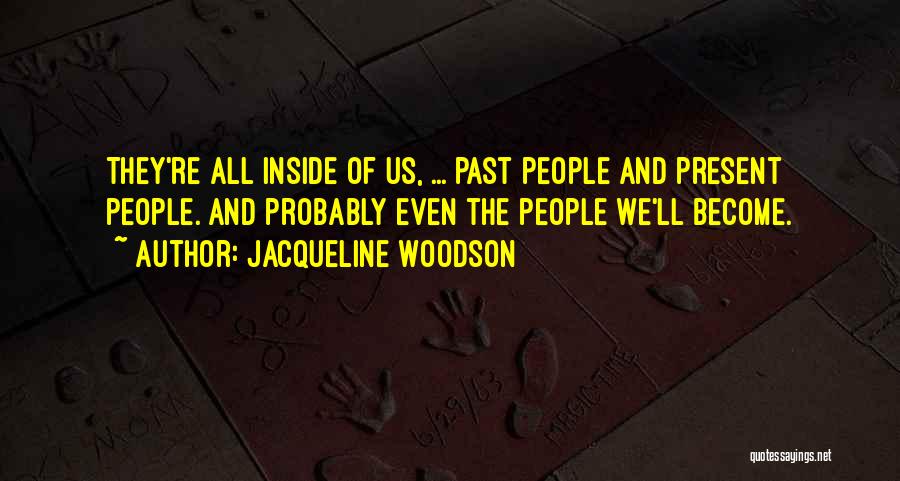 Jacqueline Woodson Quotes 320234