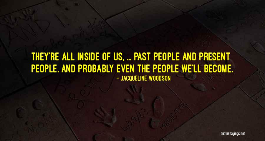 Jacqueline Woodson Quotes 320234 Jacqueline Woodson Quotes 320234