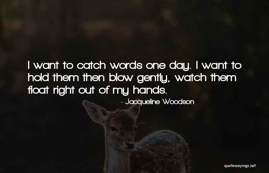 Jacqueline Woodson Quotes 333857