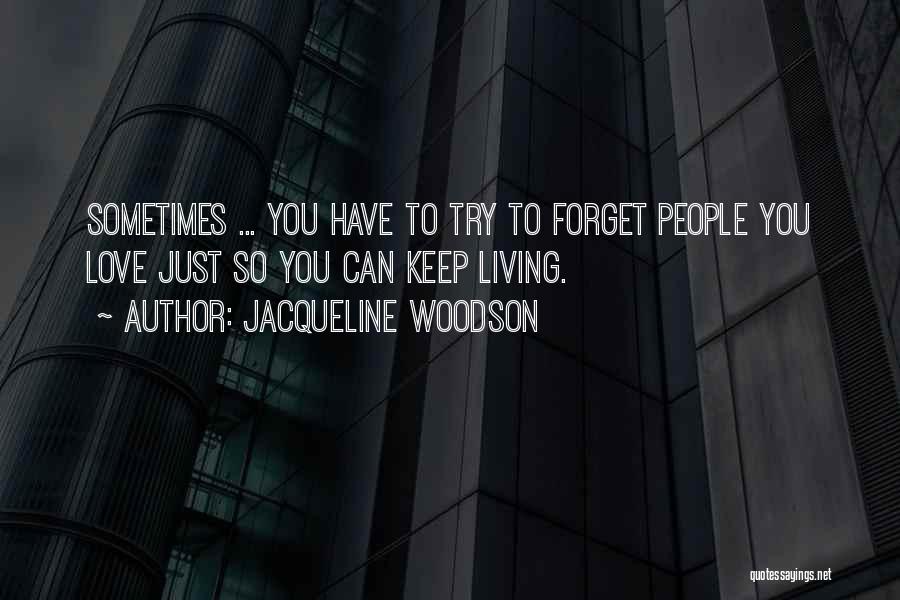 Jacqueline Woodson Quotes 460475