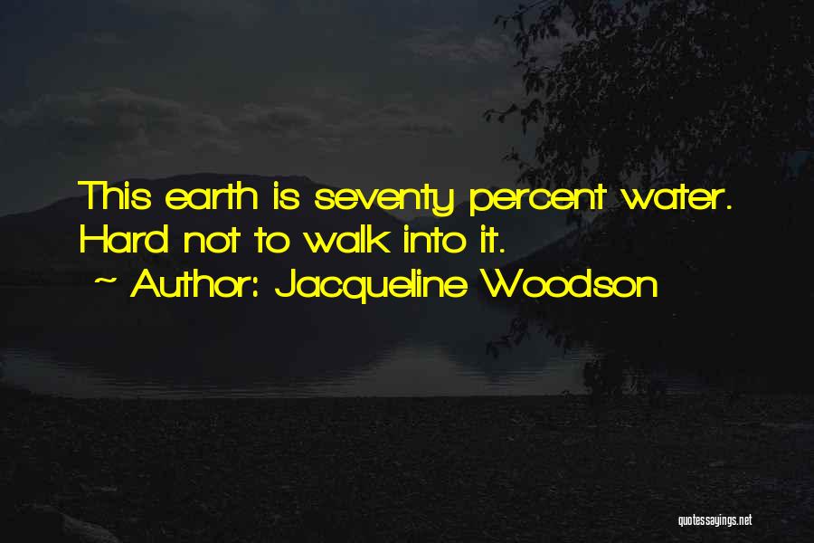 Jacqueline Woodson Quotes 512164