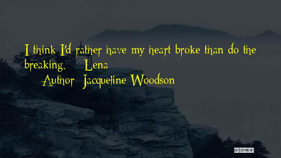 Jacqueline Woodson Quotes 621962