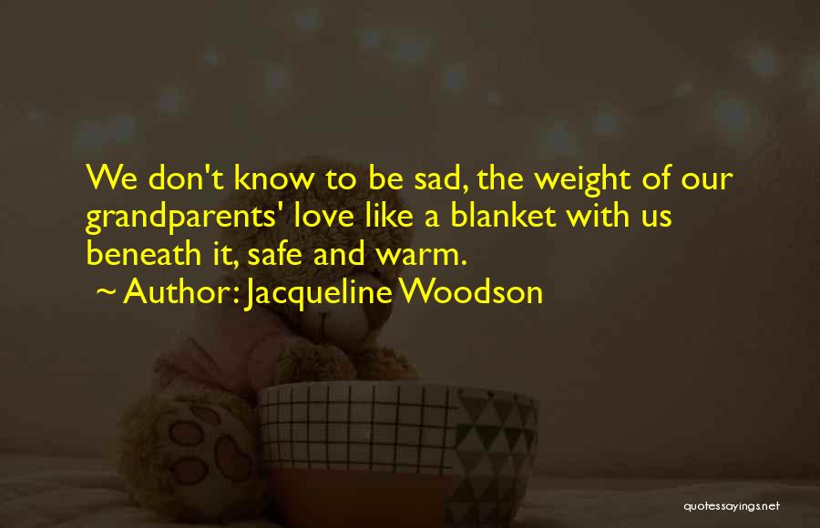 Jacqueline Woodson Quotes 671128