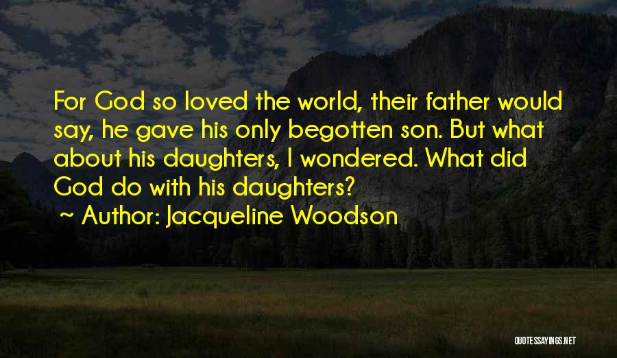 Jacqueline Woodson Quotes 726866
