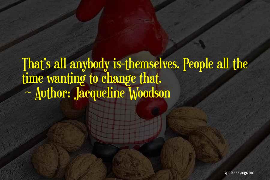 Jacqueline Woodson Quotes 798436