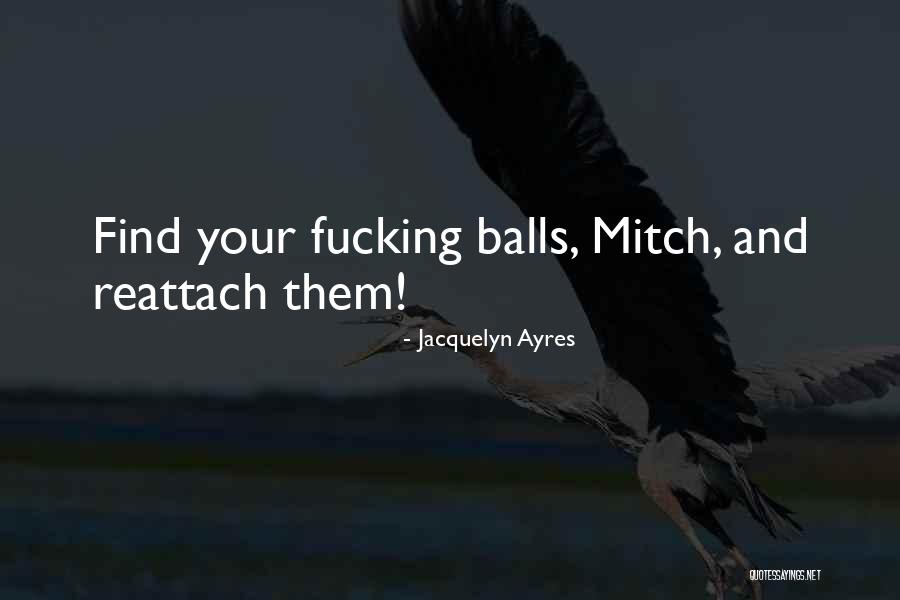 Jacquelyn Ayres Quotes 295494 Jacquelyn Ayres Quotes 295494