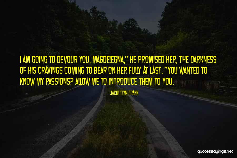 Jacquelyn Frank Quotes 1078523 Jacquelyn Frank Quotes 1078523