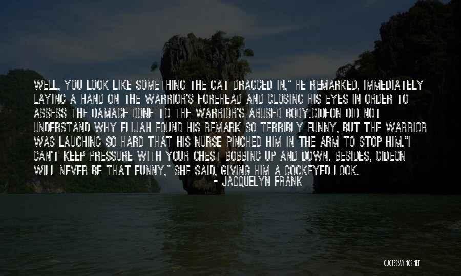 Jacquelyn Frank Quotes 1196412 Jacquelyn Frank Quotes 1196412