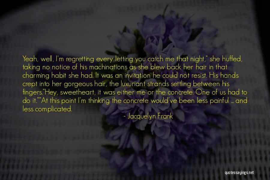 Jacquelyn Frank Quotes 1529893 Jacquelyn Frank Quotes 1529893
