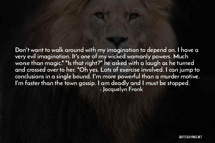 Jacquelyn Frank Quotes 1589266 Jacquelyn Frank Quotes 1589266