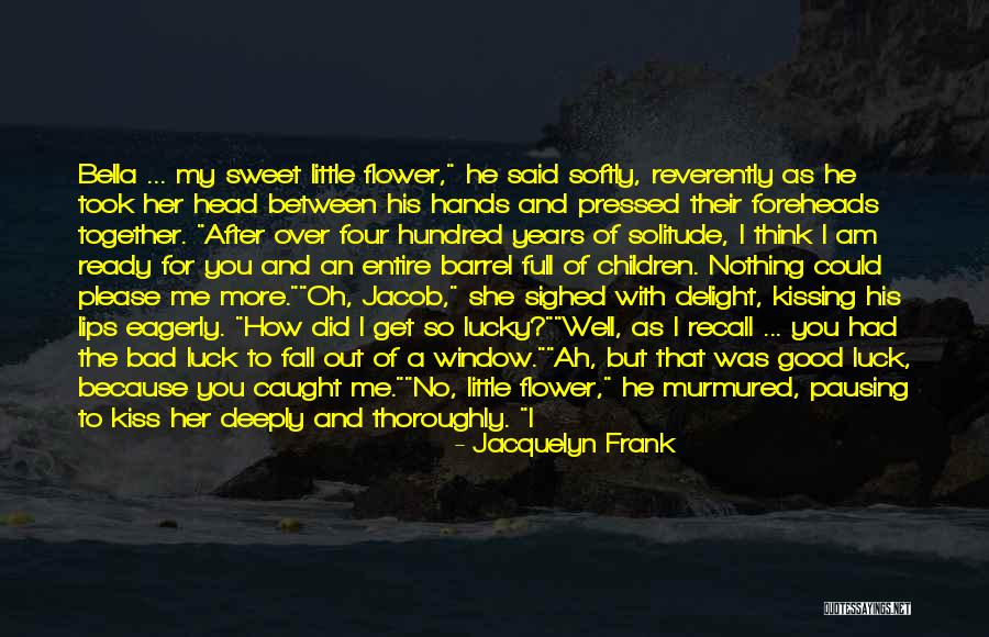 Jacquelyn Frank Quotes 806245 Jacquelyn Frank Quotes 806245