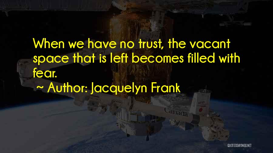 Jacquelyn Frank Quotes 990447