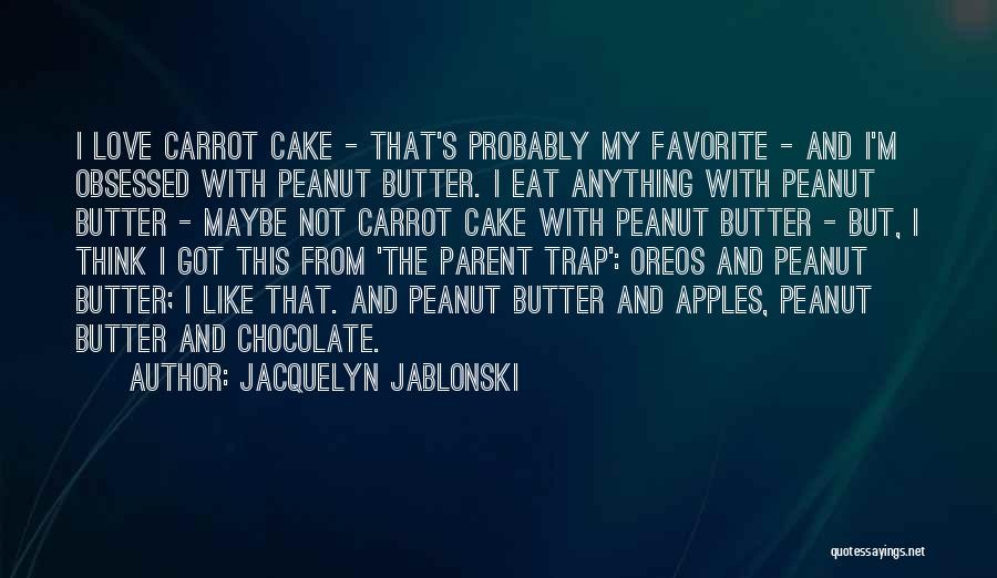 Jacquelyn Jablonski Quotes 335005