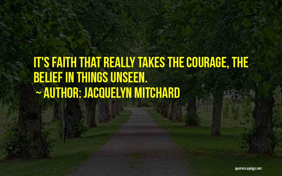 Jacquelyn Mitchard Quotes 1292754