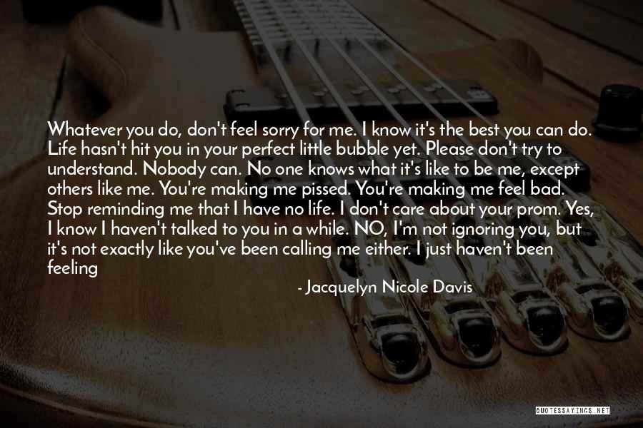 Jacquelyn Nicole Davis Quotes 1021940