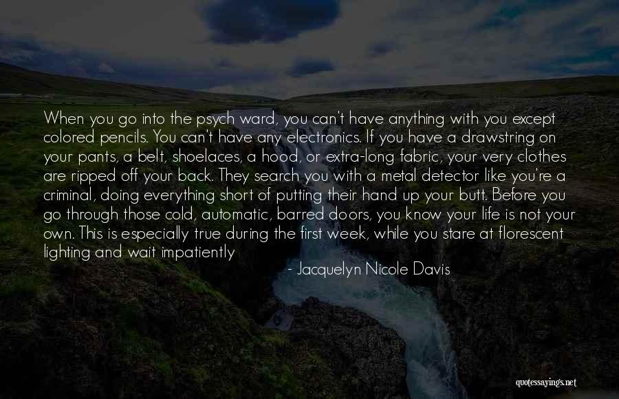 Jacquelyn Nicole Davis Quotes 680306