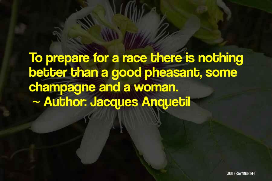 Jacques Anquetil Quotes 2060920