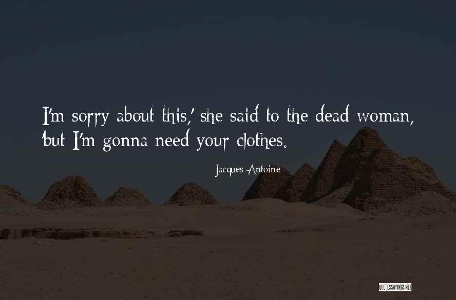 Jacques Antoine Quotes 1129618 Jacques Antoine Quotes 1129618
