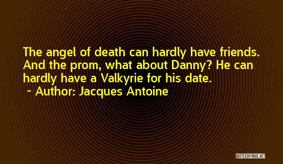 Jacques Antoine Quotes 1189131