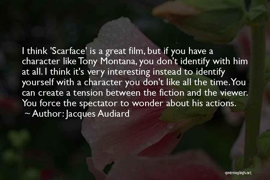 Jacques Audiard Quotes 1792958