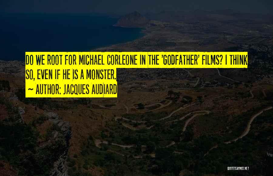 Jacques Audiard Quotes 316817