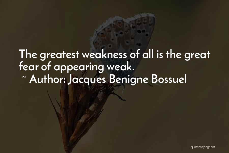 Jacques Benigne Bossuel Quotes 917965