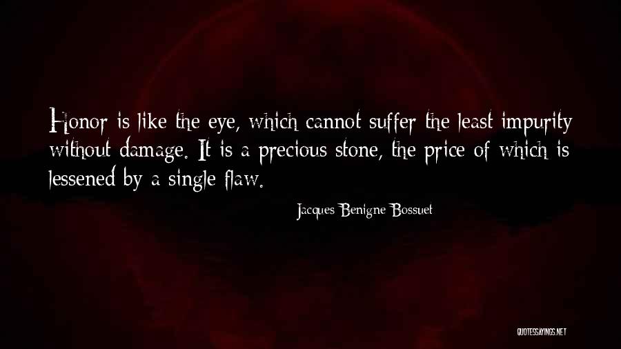 Jacques-Benigne Bossuet Quotes 1377714