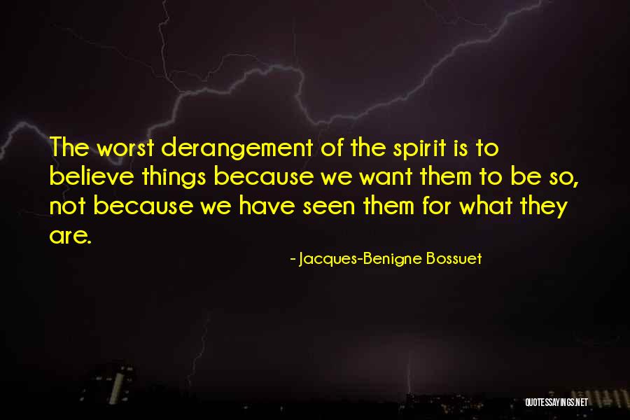 Jacques-Benigne Bossuet Quotes 567911