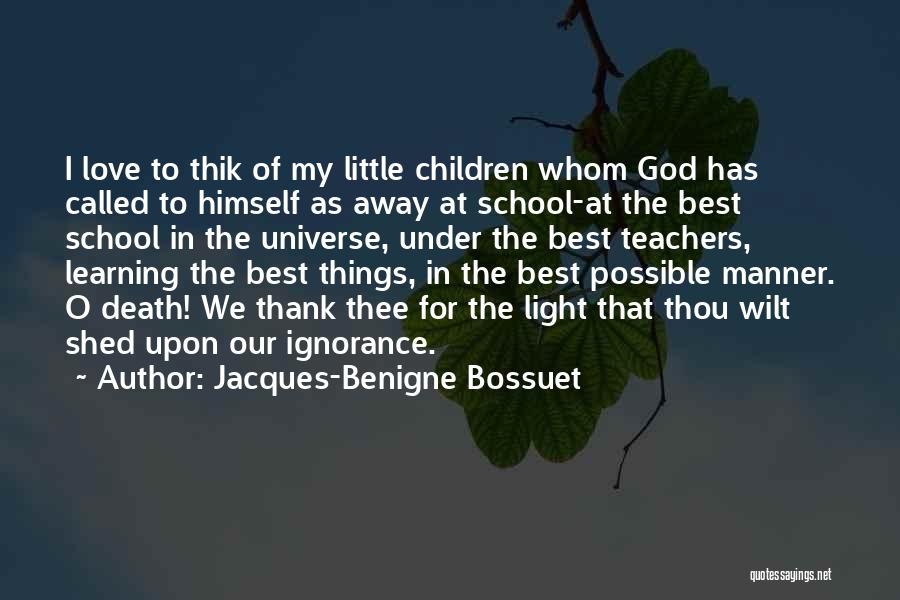 Jacques-Benigne Bossuet Quotes 657306