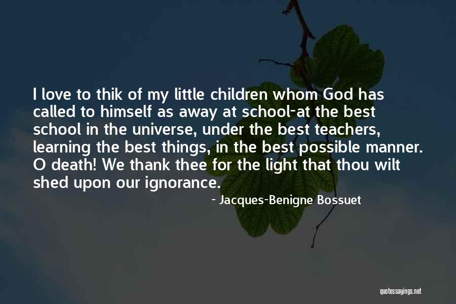 Jacques-Benigne Bossuet Quotes 657306