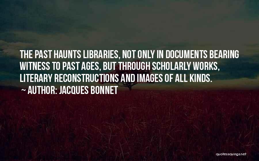 Jacques Bonnet Quotes 600931