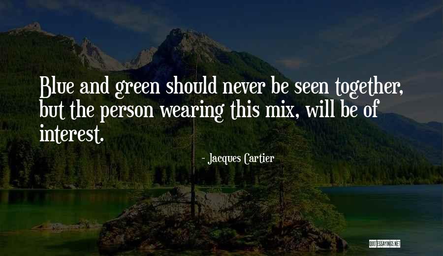 Jacques Cartier Quotes 215408