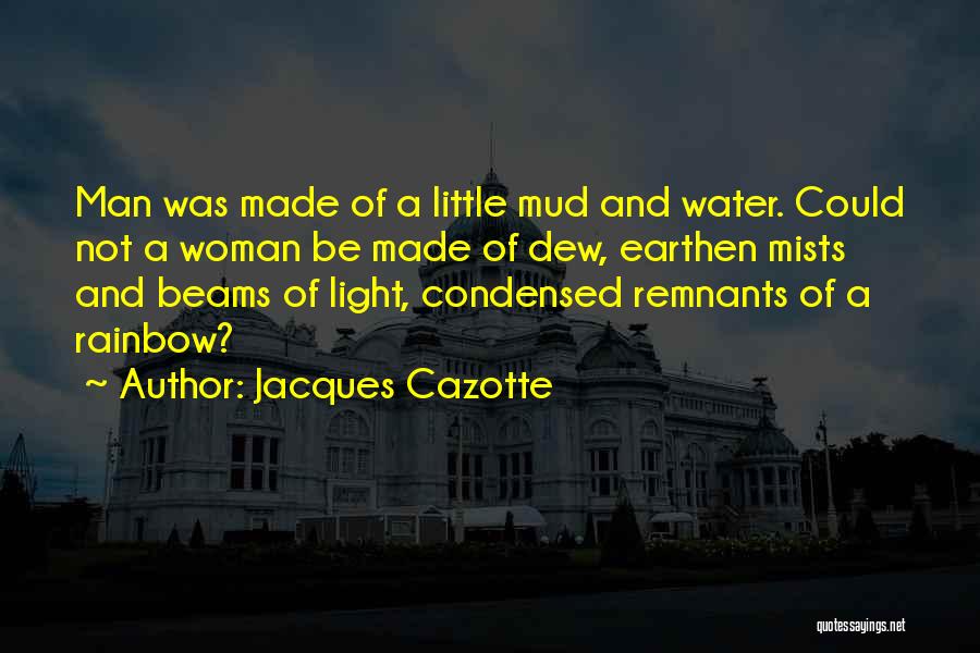 Jacques Cazotte Quotes 1290610