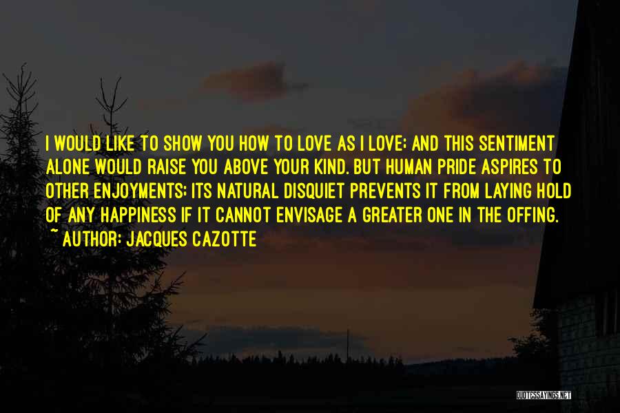 Jacques Cazotte Quotes 411456