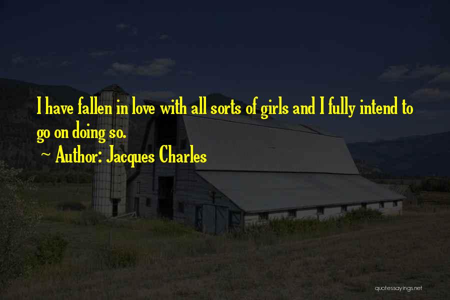 Jacques Charles Quotes 1224620