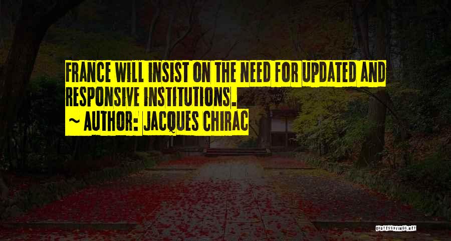 Jacques Chirac Quotes 1146217