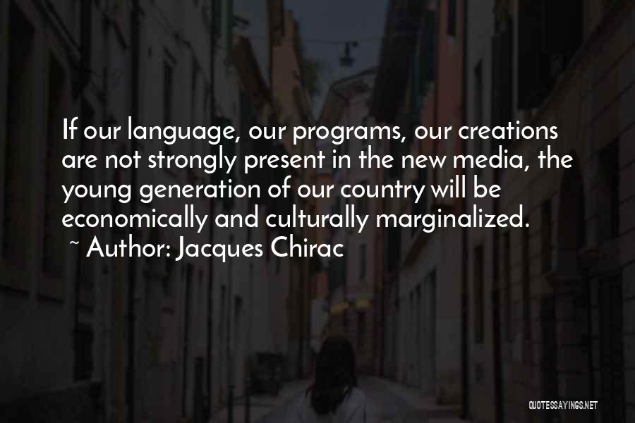 Jacques Chirac Quotes 1726296