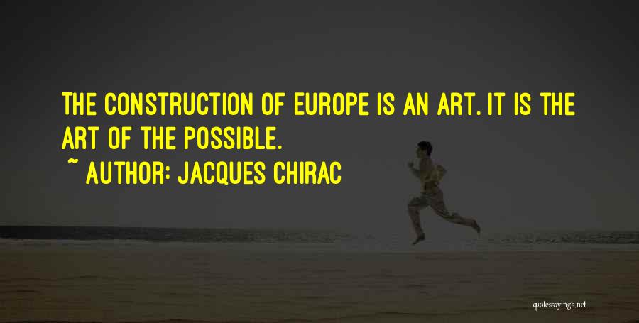 Jacques Chirac Quotes 1754023