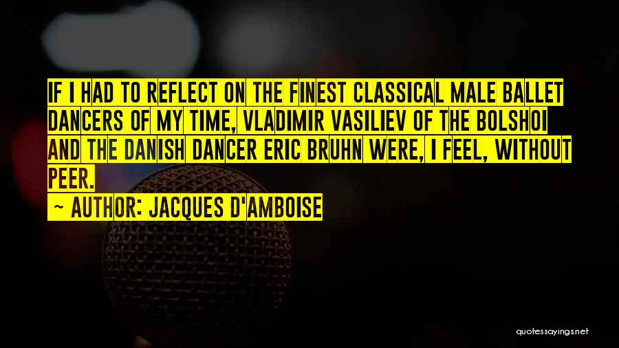 Jacques D'Amboise Quotes 1696226