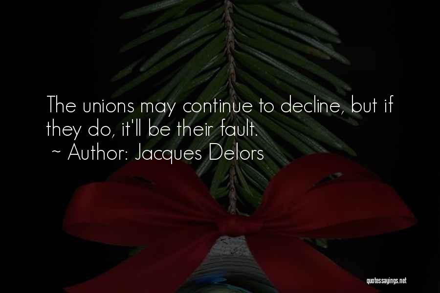 Jacques Delors Quotes 2221072