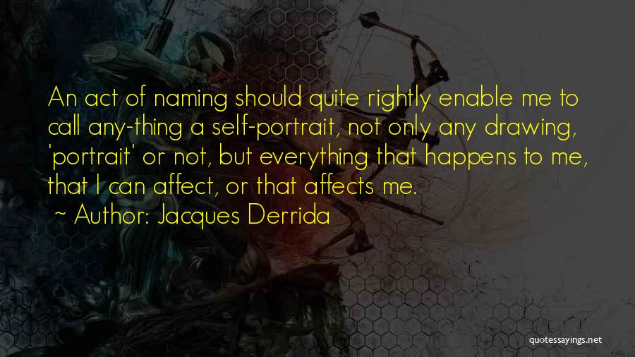 Jacques Derrida Quotes 101970