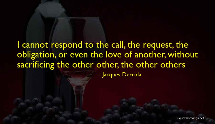 Jacques Derrida Quotes 1136266