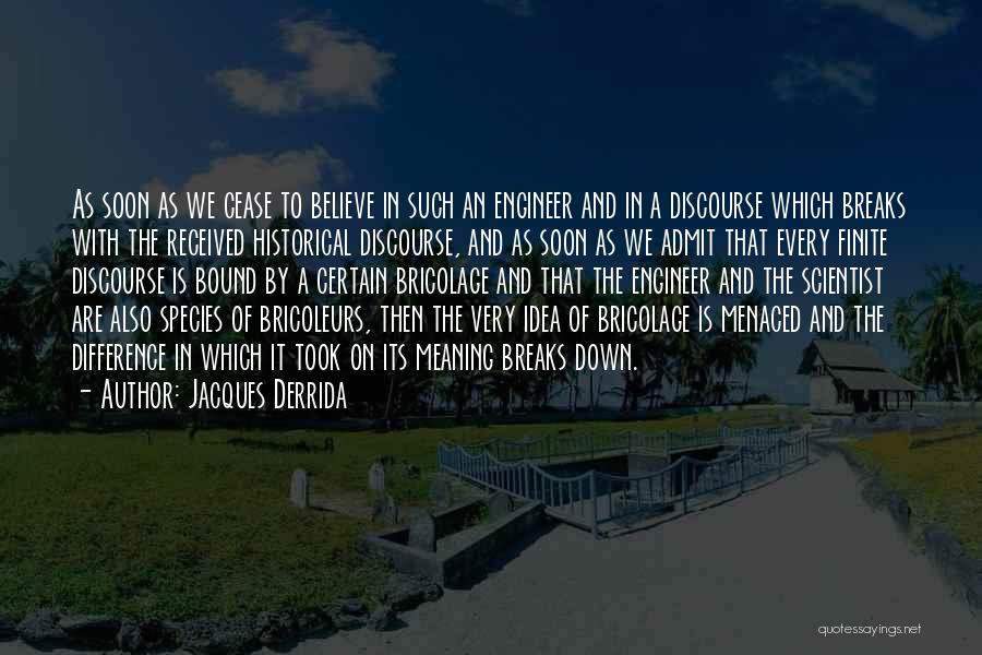 Jacques Derrida Quotes 1358273