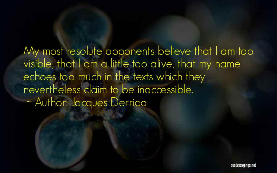 Jacques Derrida Quotes 1438986