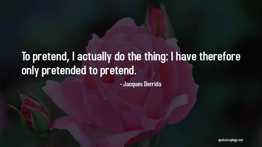 Jacques Derrida Quotes 144151